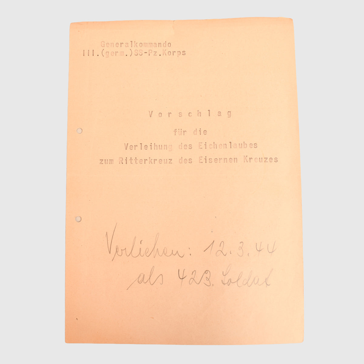 RECOMMENDATION LETTERS FOR THE OAKLEAVES FOR SS BRIGARDEFUHRER FRITZ VON SCHOLZ