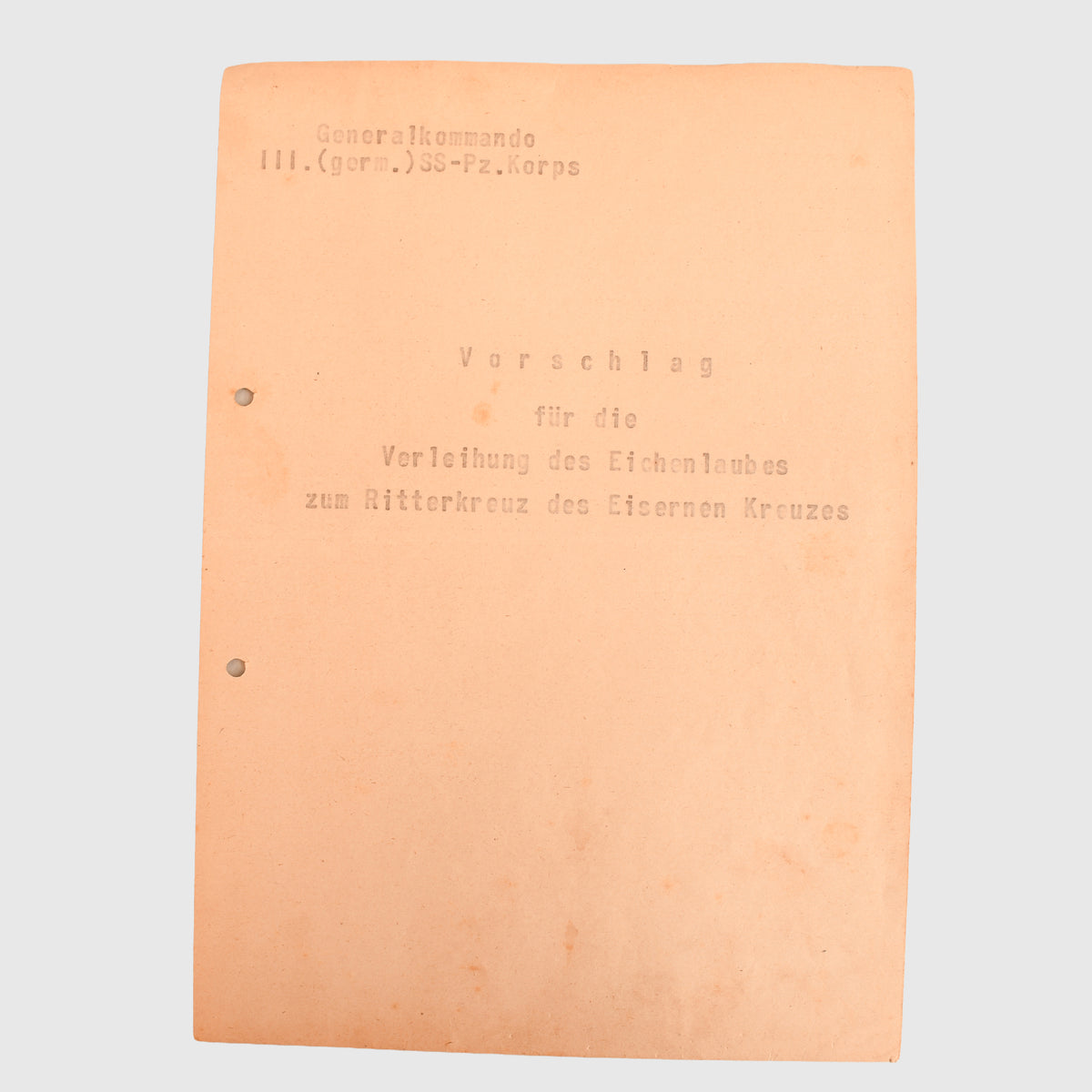 RECOMMENDATION LETTERS FOR THE OAKLEAVES FOR SS BRIGARDEFUHRER FRITZ VON SCHOLZ